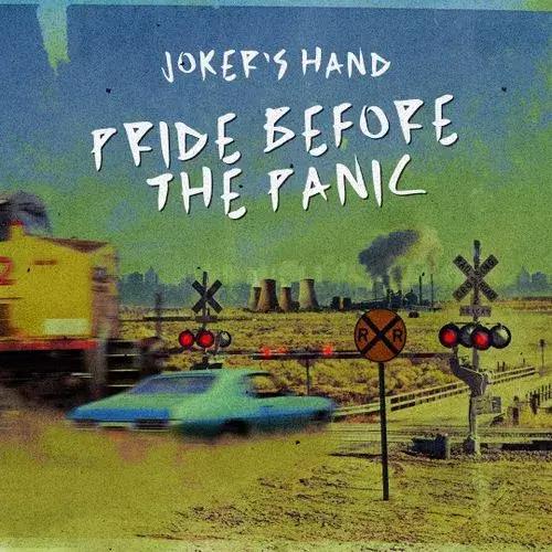 ‘Pride Before The Panic’: Joker’s Hand’s Upcoming EP