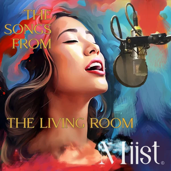 Miist Debuts with Fun and Uplifting Album “The Songs from the Living Room”