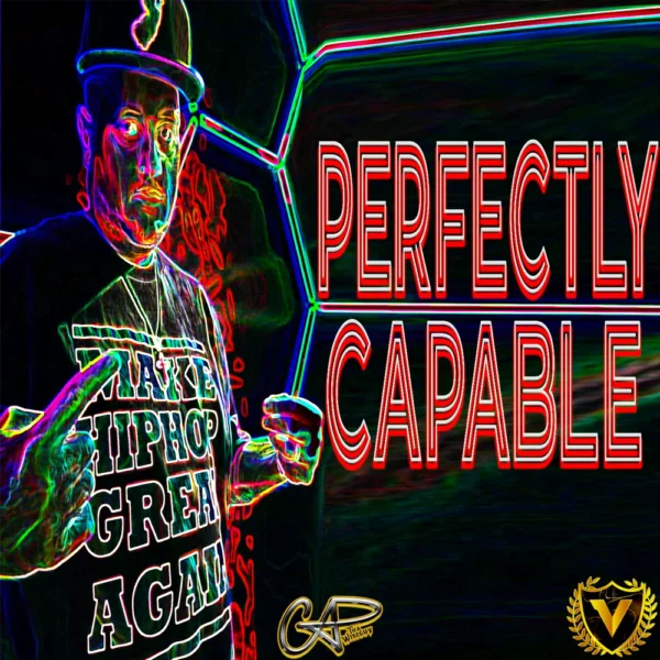 A Year-End Banger: CAP THA WISEGUY’s New Album “PERFECTLY CAPABLE”