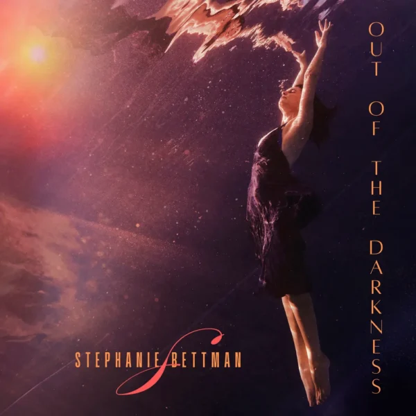 Is Stephanie Bettman’s “Out Of The Darkness” A Musical Waiting To Happen?