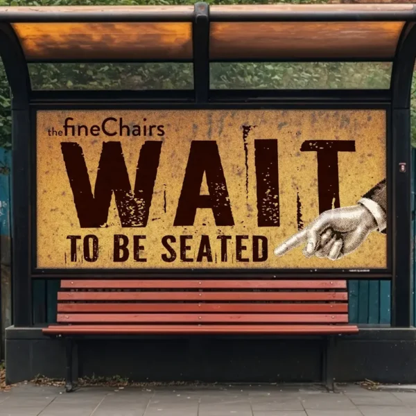 Take a Seat and Turn It Up with The Fine Chairs’ Wait To Be Seated