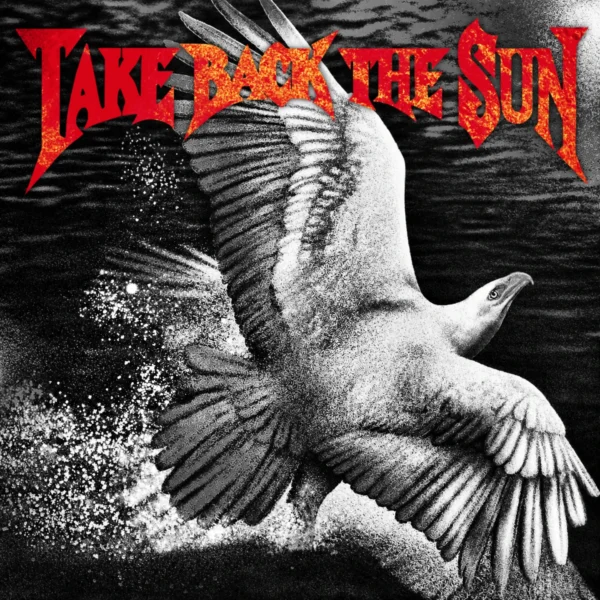 Take Back The Sun’s “Modern Treason” Proves Protest Rock Doesn’t Need to Pretend It Has All the Answers