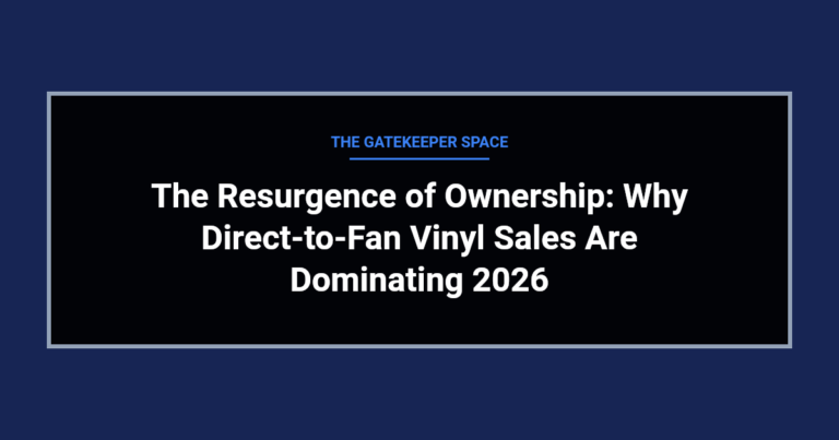 music news - The Resurgence of Ownership: Why Direct-to-Fan Vinyl Sales Are Dominating 2026