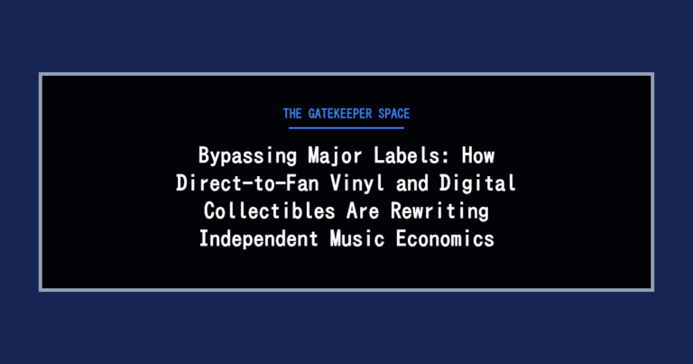 music news - Bypassing Major Labels: How Direct-to-Fan Vinyl and Digital Collectibles Are Rewriting Independent Music Economics