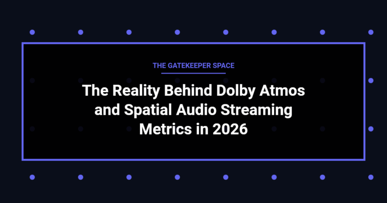 music news - The Reality Behind Dolby Atmos and Spatial Audio Streaming Metrics in 2026